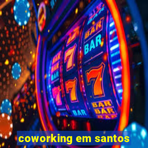 coworking em santos